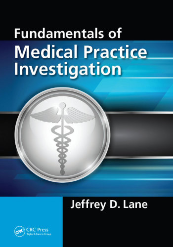 Fundamentals Of Medical Practice Investigation Lane Jeffrey D