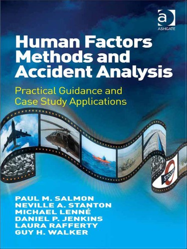 Human Factors Methods And Accident Analysis Paul M Salmon Et Al