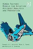 Human Factors Models For Aviation Accident Analysis And Prevention Griffin
