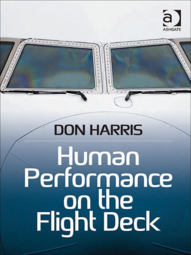 Human Performance On The Flight Deck Don Harris