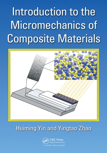 Introduction To The Micromechanics Of Composite Materials Yin