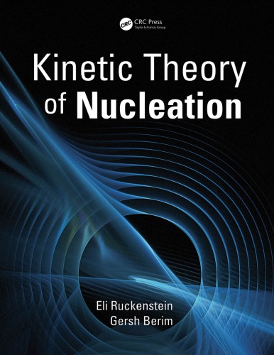 Kinetic Theory Of Nucleation Berim Gersh Osievich Ruckenstein