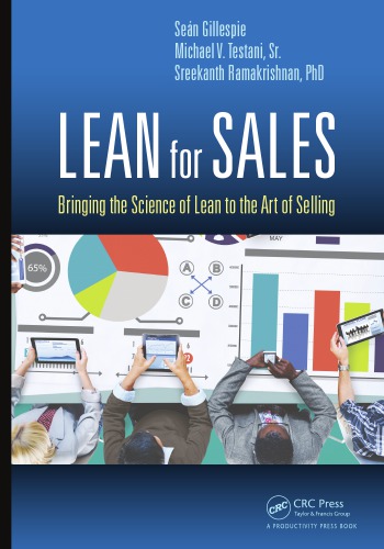 Lean For Sales Bringing The Science Of Lean To The Art Of Selling Gillespie