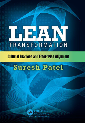 Lean Transformation Cultural Enablers And Enterprise Alignment Suresh Patel