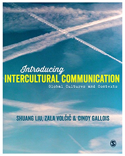 Introducing Intercultural Communication Global Cultures And Contexts Second Edition Gallois