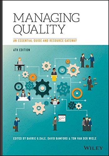 Managing Quality An Essential Guide And Resource Gateway Sixth Edition Bamford