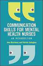 Communication Skills For Mental Health Nurses Callaghan Patrick Morrissey
