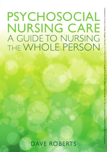 Psychosocial Nursing A Guide To Nursing The Whole Person Roberts