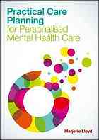 Practical Care Planning For Personalised Mental Health Care Lloyd
