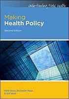 Making Health Policy 2nd Ed Walt Gillian Mays Nicholas Buse