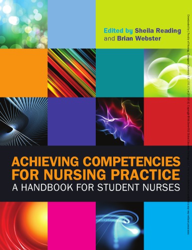 Achieving Competencies For Nursing Practice A Handbook For Student Nurses Webster