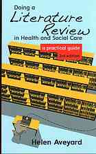 Doing A Literature Review In Health And Social Care A Practical Guide 3rd Edition Aveyard