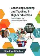 Enhancing Learning And Teaching In Higher Education Engaging With The Dimensions Of Practice Lea