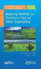 Modeling Methods And Practices In Soil And Water Engineering Goyal