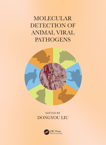Molecular Detection Of Animal Viral Pathogens Liu Dongyou