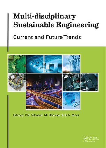 Multidisciplinary Sustainable Engineering Current And Future Trends Bhavsar