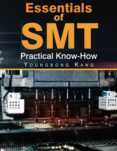 Essentials Of Smt Practical Knowhow 1st Edition Young Bong Kang