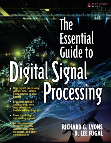 The Essential Guide To Digital Signal Processing 1st Edition Fugal