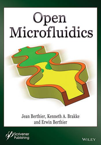 Open Microfluidics 1st Edition Berthier Erwin Berthier Jean Brakke