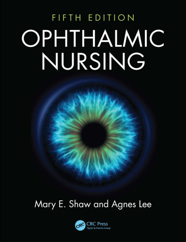 Ophthalmic Nursing Fifth Edition Lee Agnes Shaw Mary E