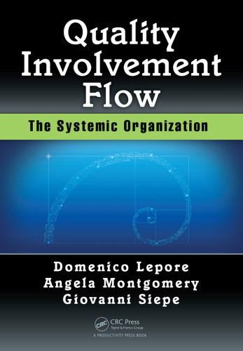 Quality Involvement Flow The Systemic Organization Lepore