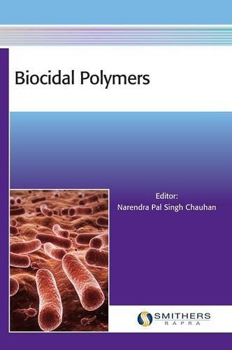 Biocidal Polymers Chauhan Narendra Pal Singh Ed