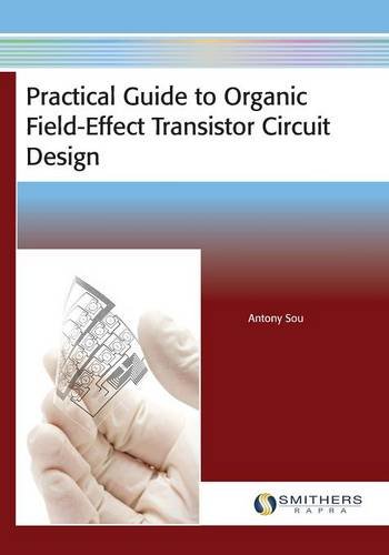Practical Guide To Organic Fieldeffect Transistor Circuit Design Sou