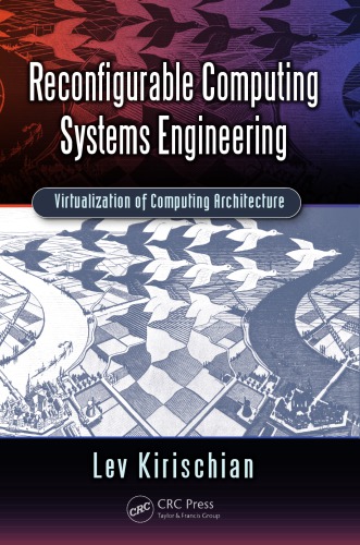 Reconfigurable Computing Systems Engineering Virtualization Of Computing Architecture Kirischian