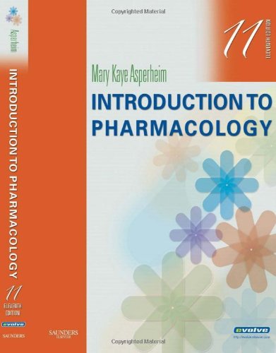 Introduction To Pharmacology 11th Ed Asperheim Mary Kaye