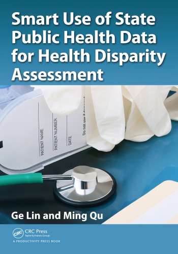 Smart Use Of State Public Health Data For Health Disparity Assessment Lin