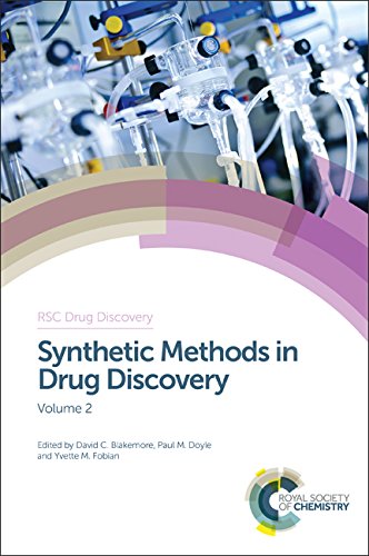 Synthetic Methods In Drug Discovery Volume 2 Gld Blakemore David Doyle