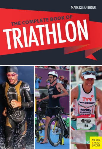 The Complete Book Of Triathlon 3rd Ed Kleanthous Mark