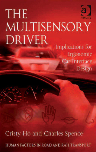 The Multisensory Driver Cristy Ho Charles Spence