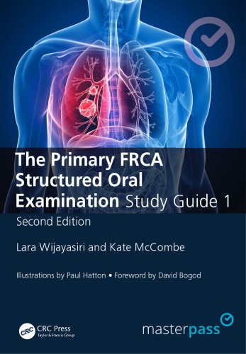 The Primary Frca Structured Oral Examination Study Guide 1 Second Edition Mccombe