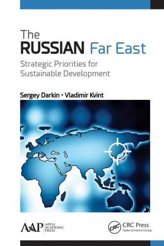 The Russian Far East Strategic Priorities For Sustainable Development Darkin