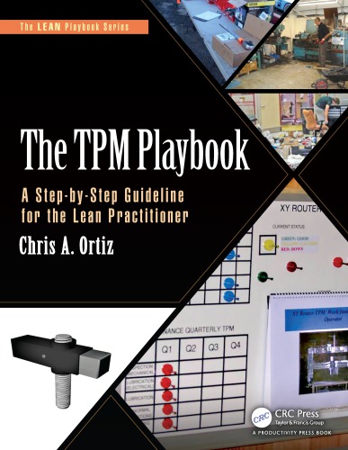 The Tpm Playbook A Stepbystep Guideline For The Lean Practitioner Ortiz