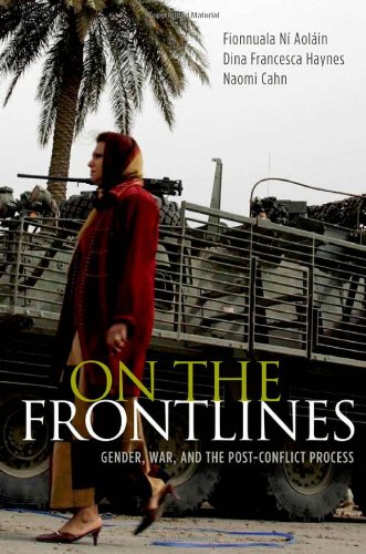 On The Frontlines Gender War And The Postconflict Process 1st Edition Fionnuala N Aolin