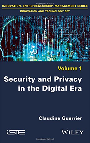 Security And Privacy In The Digital Era 1st Edition Claudine Guerrier