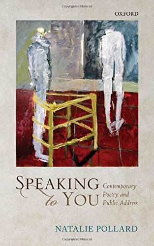 Speaking To You Contemporary Poetry And Public Address 1st Edition Natalie Pollard