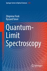 Quantumlimit Spectroscopy 1st Edition Zbigniew Ficek Ryszard Tana Auth
