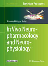 In Vivo Neuropharmacology And Neurophysiology 1st Edition Athineos Philippu Eds