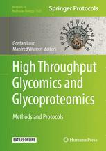 Highthroughput Glycomics And Glycoproteomics Methods And Protocols 1st Edition Gordan Lauc