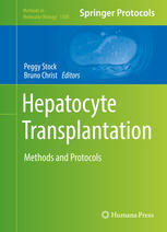 Hepatocyte Transplantation Methods And Protocols 1st Edition Peggy Stock