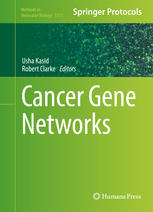 Cancer Gene Networks 1st Edition Usha Kasid Robert Clarke Eds