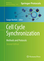 Cell Cycle Synchronization Methods And Protocols 2nd Edition Gaspar Banfalvi Eds