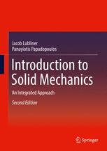 Introduction To Solid Mechanics An Integrated Approach Jacob Lubliner