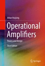 Operational Amplifiers Theory And Design 3rd Edition Johan Huijsing Auth