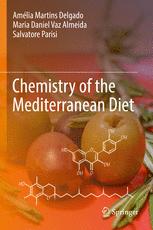 Chemistry Of The Mediterranean Diet 1st Edition Amlia Martins Delgado