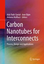 Carbon Nanotubes For Interconnects Process Design And Applications 1st Edition Aida Todrisanial