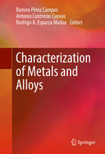 Characterization Of Metals And Alloys 1st Edition Ramiro Pérez Campos